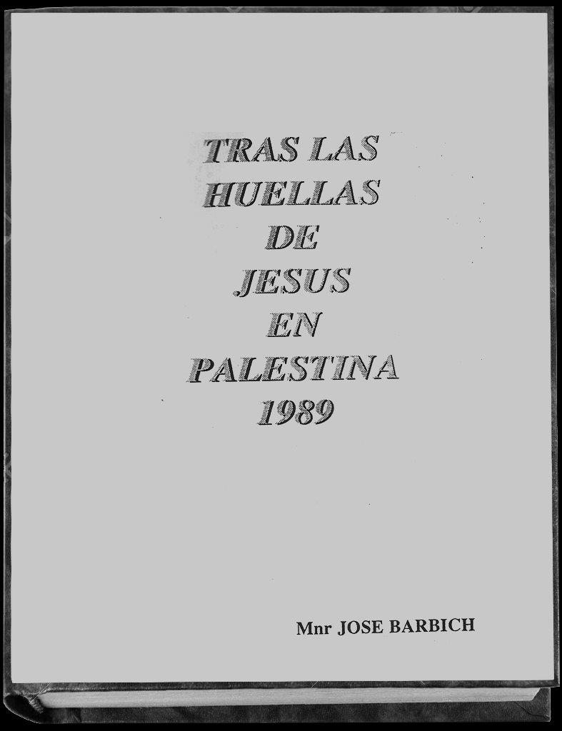 1989 - TRAS LAS HUELLAS DE JESUS EN PALESTINA