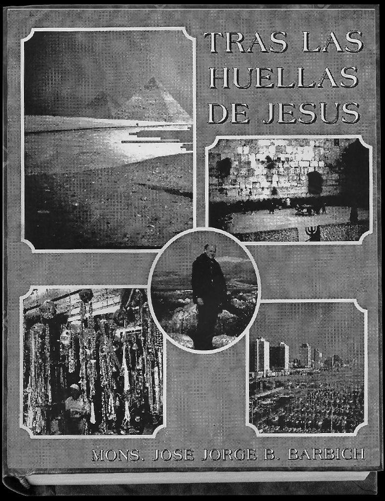 TRAS LAS HUELLAS DE JESUS